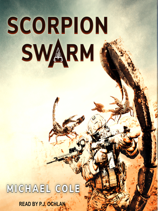 Title details for Scorpion Swarm by Michael Cole - Wait list